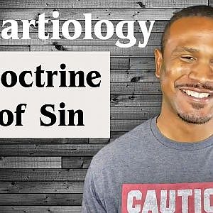 Hamartiology - Doctrine of Sin