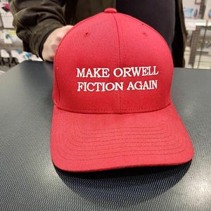 Make Orwell Fiction Again