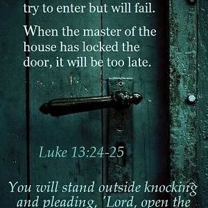 Luke 13:24-25