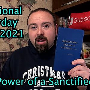 The Power of a Sanctified Life - Devotional Saturday