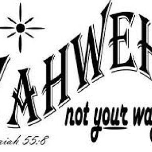 Yahweh not your way
