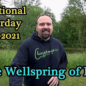 The Wellspring of Life: Devotional Saturday
