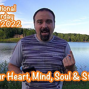All Your Heart, Mind, Soul & Strength - Devotional Saturday