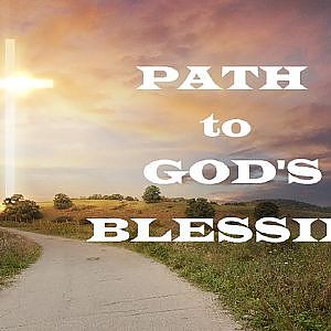 Path to God's Blessing