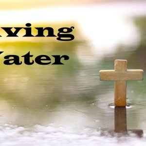 Living Water – The Teachings of Jesus – Christian Devotional