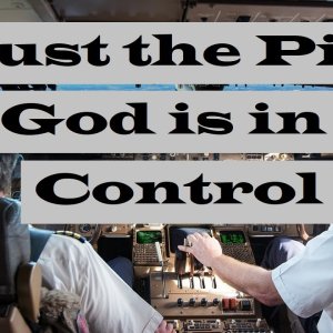 Trust the Pilot – The Teachings of Jesus – Christian Devotional
