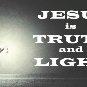 Jesus is Truth and Light – Moving Closer to Jesus – Christian Devotional