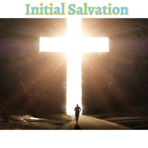 Initial Salvation