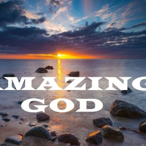 Amazing God – Revealing Essential Scripture – Christian Devotional