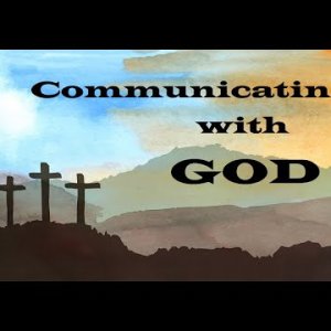 God’s Communication – Revealing Essential Scripture – Christian Devotional