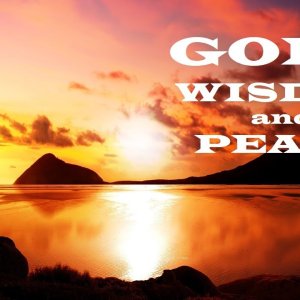 God’s Wisdom and Peace – The Awesomeness of God – Christian Devotional