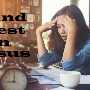 Find Rest in Jesus – Revealing Essential Scripture – Christian Devotional