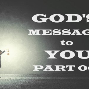 God's Message to You - Part 004 - Christian Devotional