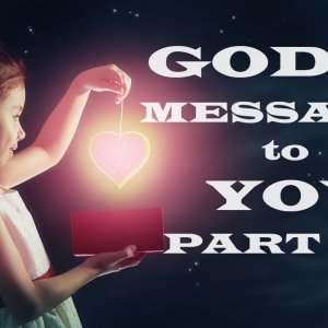 God's Message to You - Part 007 - Christian Devotional