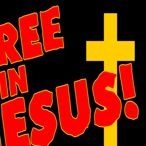 Free in Jesus!