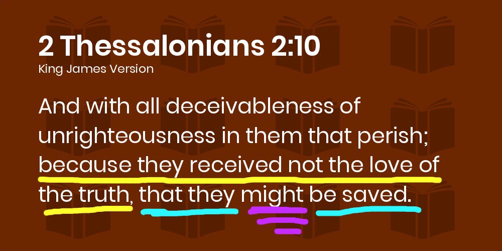 2 Thessalonians 2:10 - Highlighted