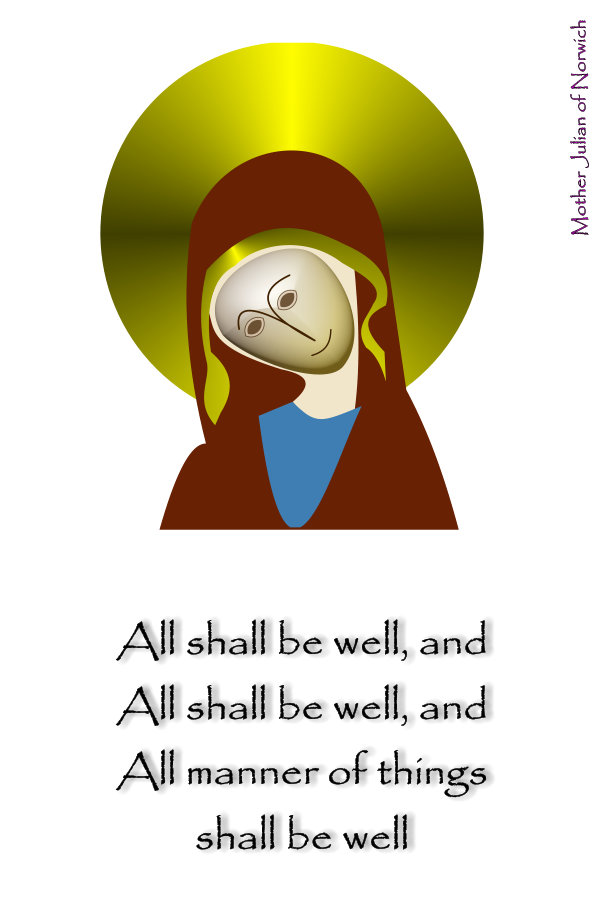 All Shall Be Well, And