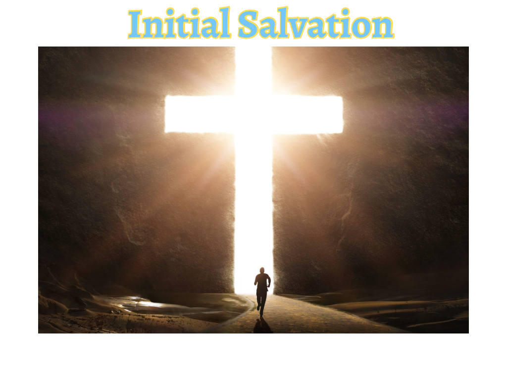 Initial Salvation