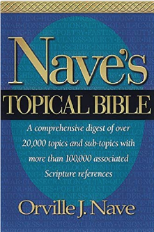 Naves Topical Bible