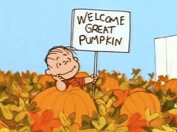 Welcome Great Pumpkin