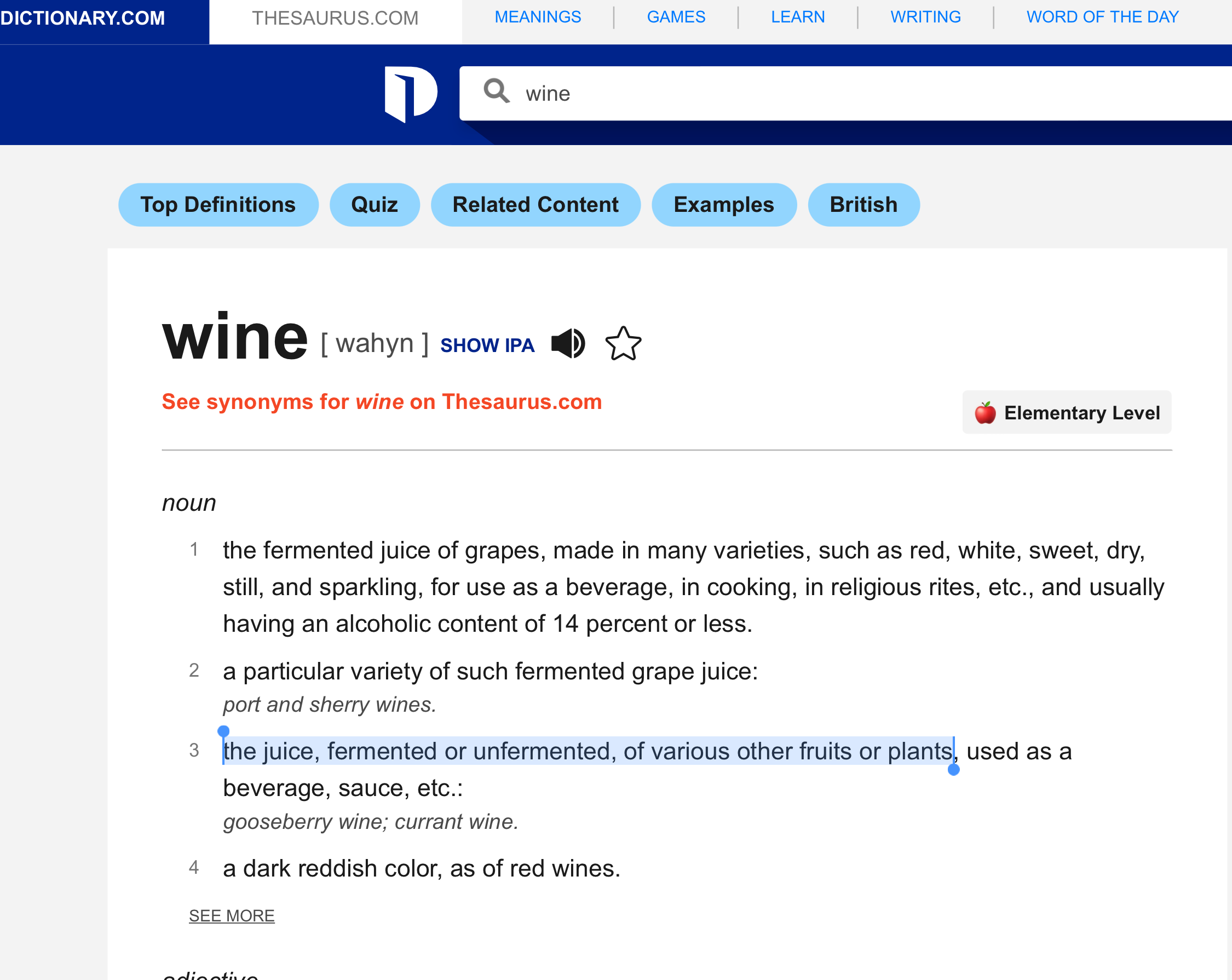 Wine, it’s not what you always think it is.  Read the third definition