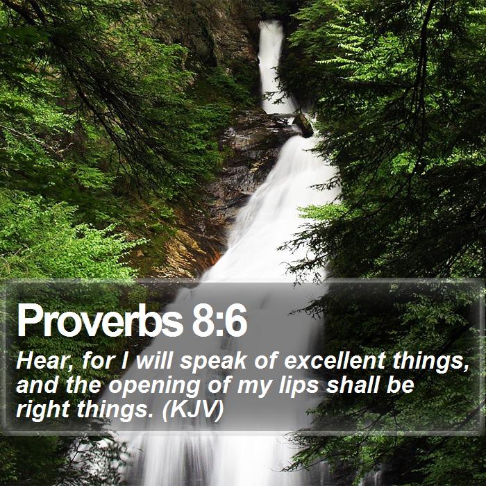 proverbs_8_6___daily_bible_verse_by_bible_quote-da3m7nm.jpg