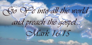 Go-ye-into-all-the-world-and-preach-the-Gospel-Mark-16-15-300x146.jpg