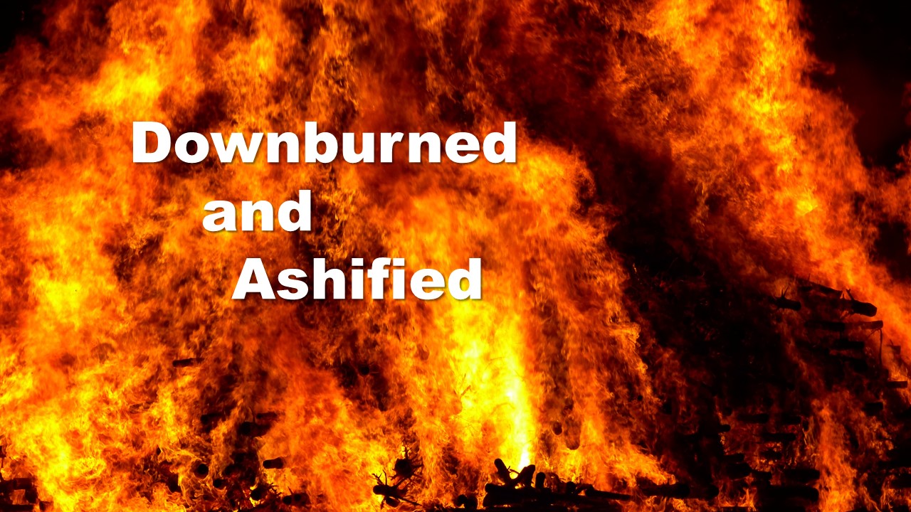 Downburned%2Band%2BAshified%252C%2BThe%2BAnnihilation%2Bof%2Bthe%2BUnrighteous.jpg