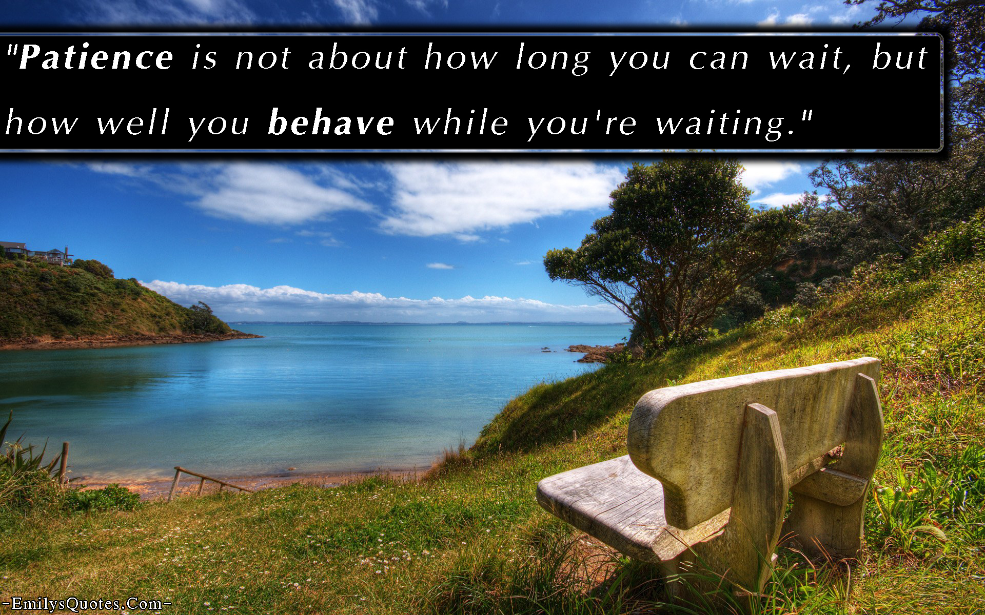 EmilysQuotes.Com-patience-time-wait-behave-being-a-good-person-unknown.jpg