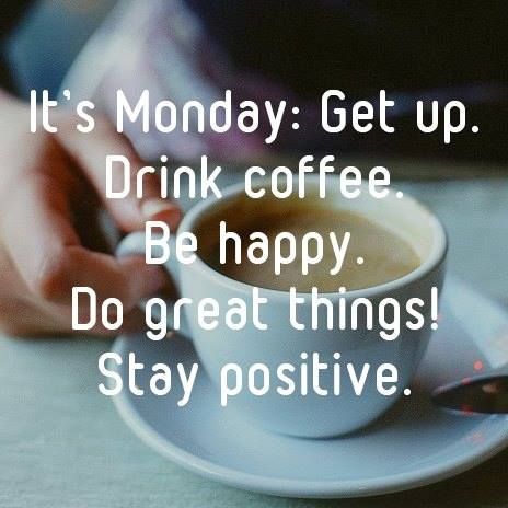 Positive-Monday-Quotes-Coffee-2.jpg