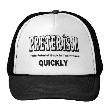 preterism_puts_futurist_back_in_their_place_quickl_hat-p148611646753643335en7ph_380.jpg