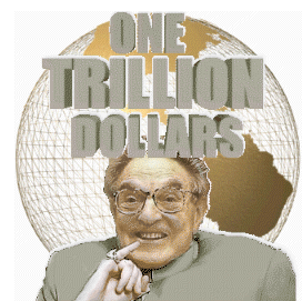 george_soros_trillion_dollars_small.gif