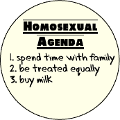 Homosexual-Agenda-Spend-Time-with-Family-Be-Treated-Equally-Buy-Milk.gif