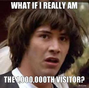 what-if-i-really-am-the-1000000th-visitor-thumb.jpg
