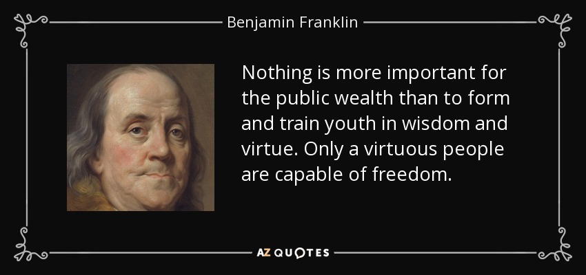quote-nothing-is-more-important-for-the-public-wealth-than-to-form-and-train-youth-in-wisdom-benjamin-franklin-53-80-10.jpg