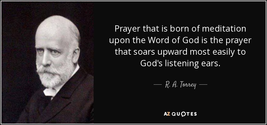 quote-prayer-that-is-born-of-meditation-upon-the-word-of-god-is-the-prayer-that-soars-upward-r-a-torrey-54-54-40.jpg