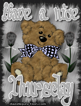 have-a-nice-thursday-teddy-bear-graphic.gif