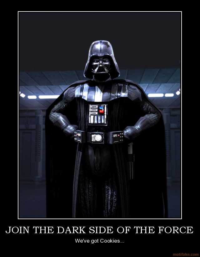 join-the-dark-side-of-the-force-demotivational-poster-1213192420.jpg