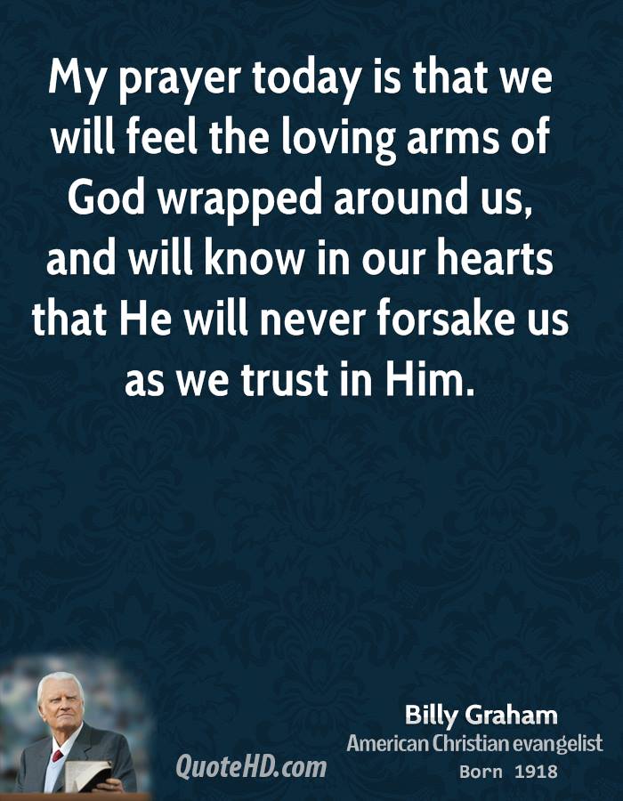 billy-graham-quote-my-prayer-today-is-that-we-will-feel-the-loving.jpg