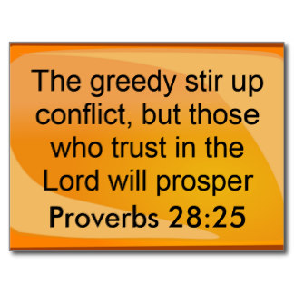 proverbs_28_25_postcard-r1c85847de4dd40dba1d036870a4d946c_vgbaq_8byvr_324.jpg