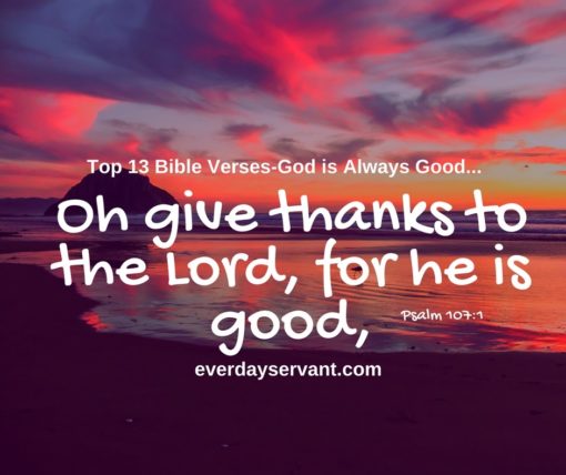 Oh-give-thanks-to-the-Lord-for-he-is-good-510x428.jpg