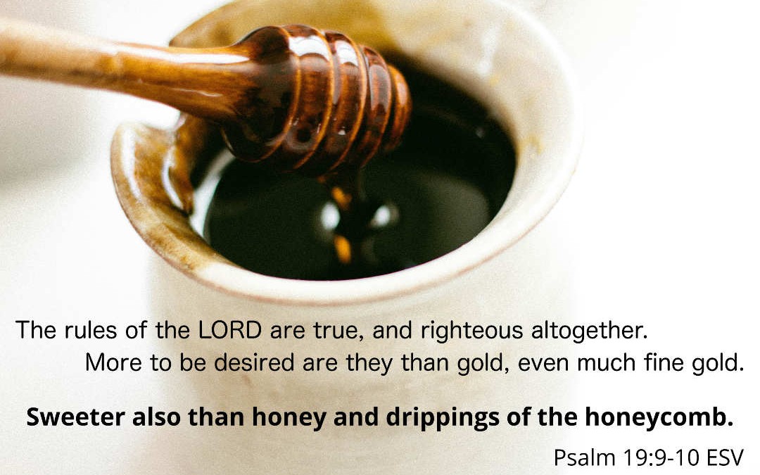 psalm-19-9-10-rules-of-the-lord-sweeter-than-honey-1080x675.jpg