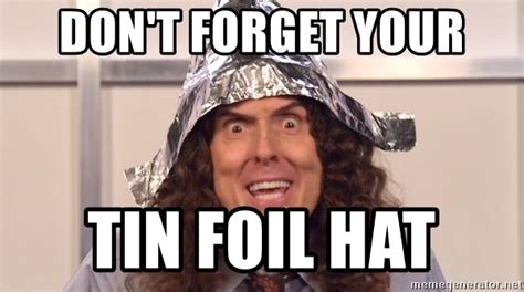 6280732-tin-foil-hat-memes-tin-foil-hat-meme-474_264_preview.png