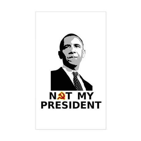 not_my_president_barack_obama_rectangle_sticker.jpg