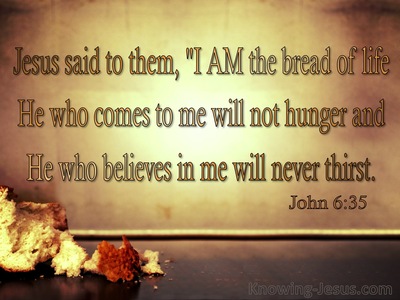 John+6-35+I+Am+The+Bread+Of+Life+brown.jpg