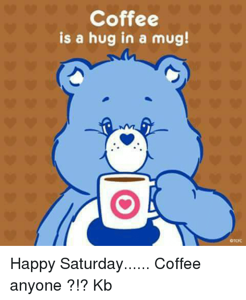 coffee-is-a-hug-in-a-mug-happy-saturday-coffee-5581345.png