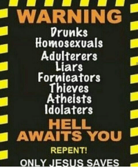 thumb_warning-trunks-homosexuals-adulterers-liars-fornicators-thieves-atheists-idolaters-hell-23211191.png