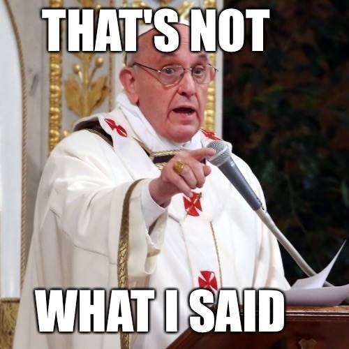 pope-thats-not-what-i-said-pn.jpg