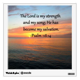 spiritual_psalm_118_14_sunrise_photo_design_wall_sticker-r0e26660a12f840419c09969f381358c6_8veny_8byvr_324.jpg