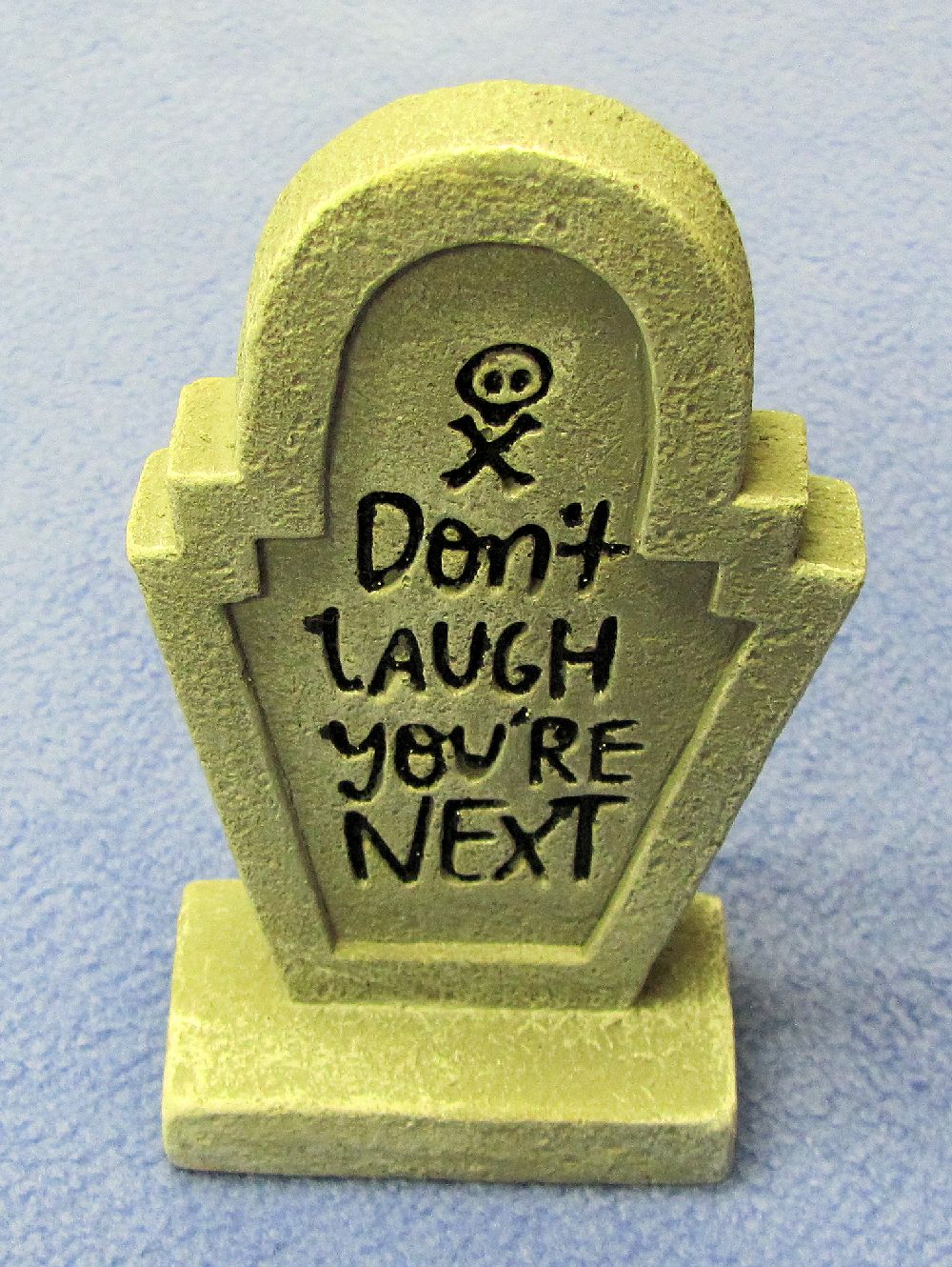 Halloween-Dont-Laugh-Youre-Next-Tombstone.jpg